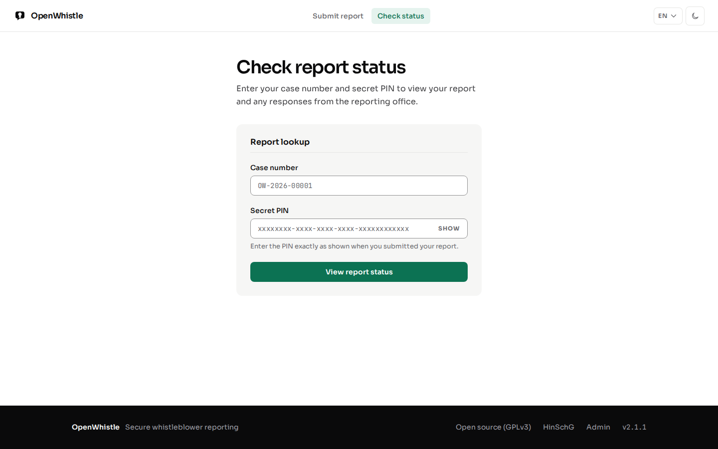 The status page: case number and secret PIN fields and a View report status button.